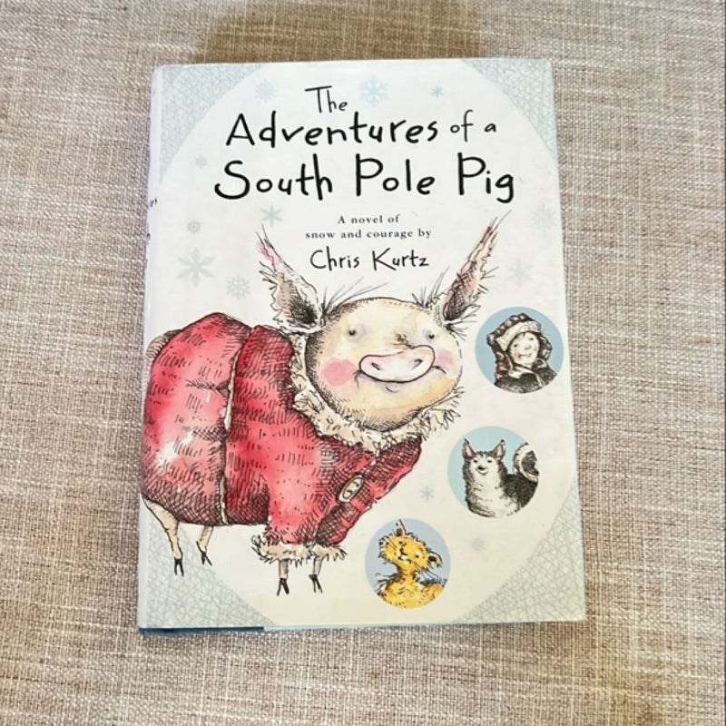 The Adventures of a South Pole Pig