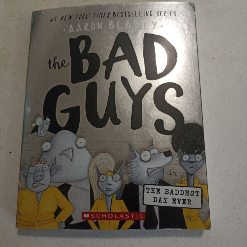 The Baddest Day Ever