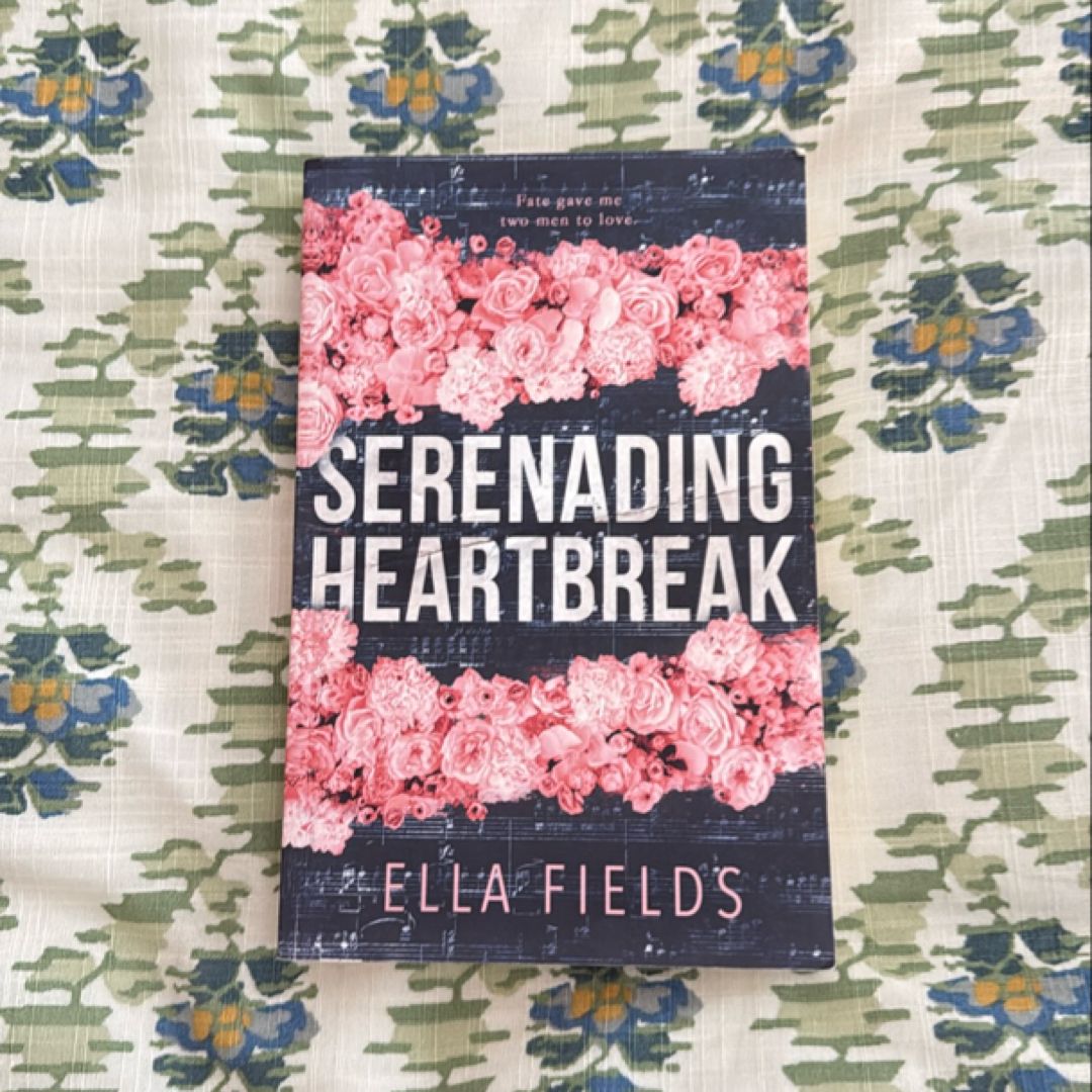 Serenading Heartbreak