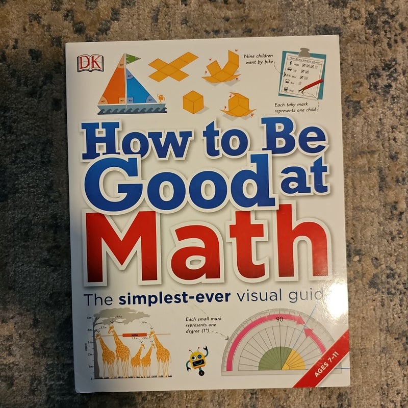 How to Be Good at Math