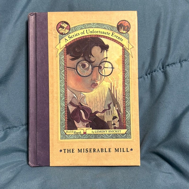 A Series of Unfortunate Events #4: the Miserable Mill