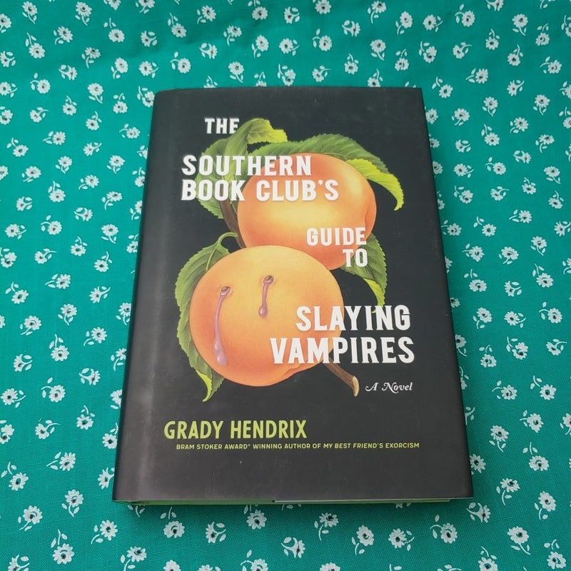 The Southern Book Club's Guide to Slaying Vampires