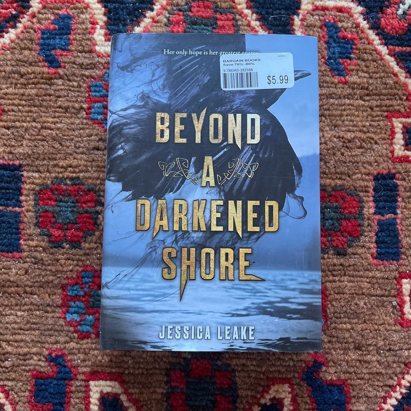 Beyond a Darkened Shore