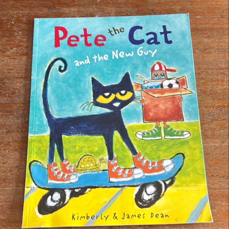 Pete the Cat and the New Guy