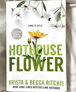 Hothouse Flower