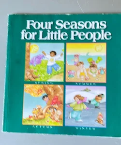 Four Seasons for Little People 