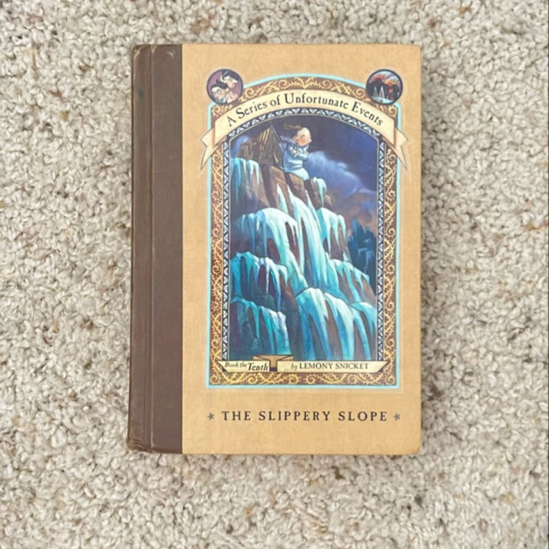 A Series of Unfortunate Events #10: the Slippery Slope