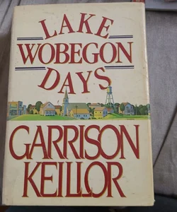 Lake Wobegon Days