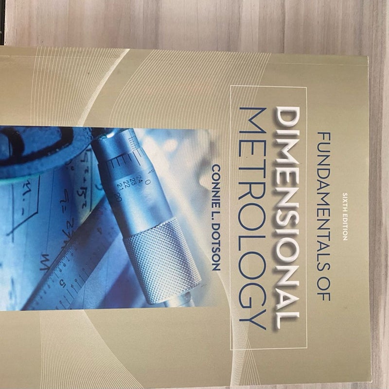 Fundamentals of Dimensional Metrology