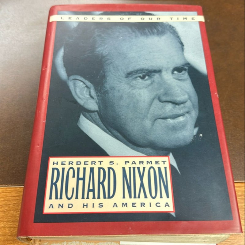 Richard Nixon and his America