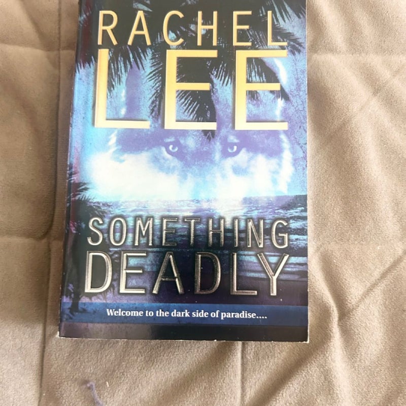Something Deadly