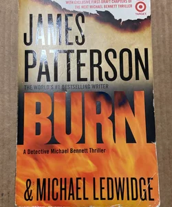 Burn: A Detective Michael Bennett Thriller