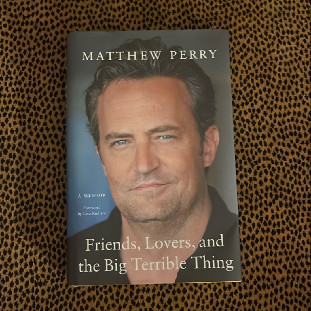 Friends, Lovers, and the Big Terrible Thing