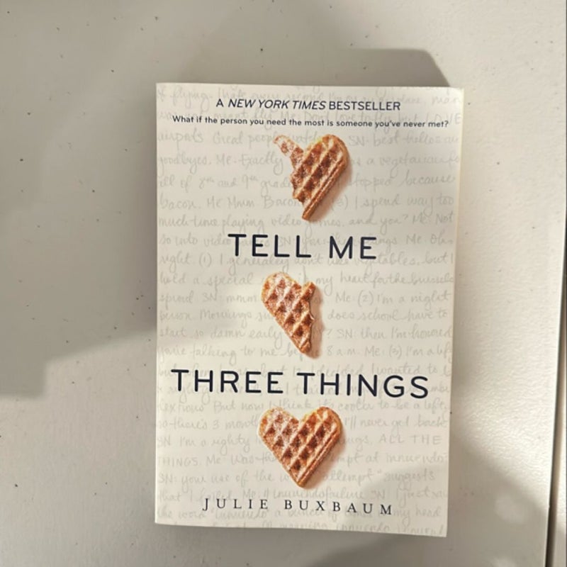 Tell Me Three Things