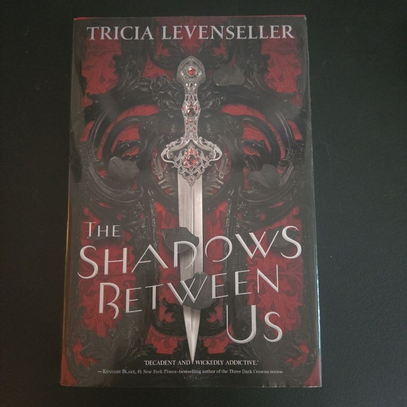 The Shadows Between Us