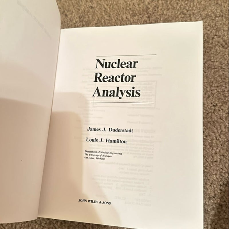 Nuclear Reactor Analysis