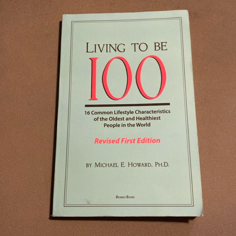 Living to Be 100