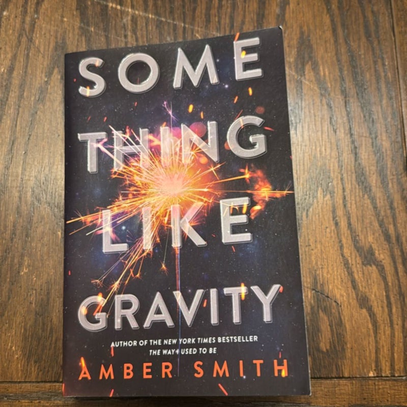 Something Like Gravity