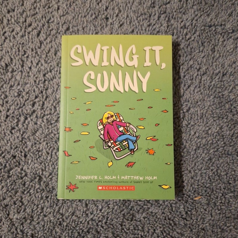 Swing it, Sunny