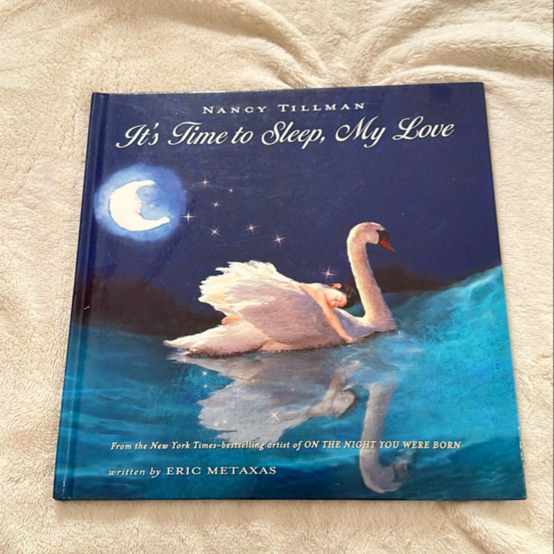 It's Time to Sleep, My Love