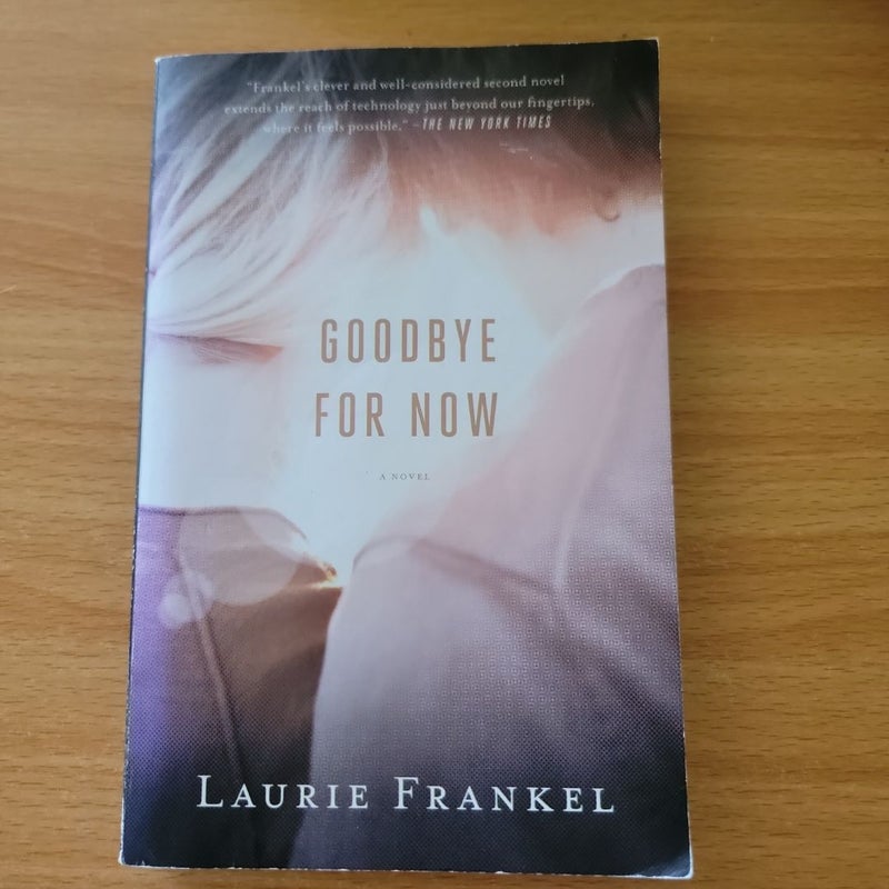 Goodbye for Now