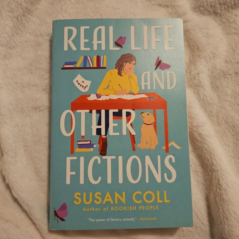 Real Life and Other Fictions