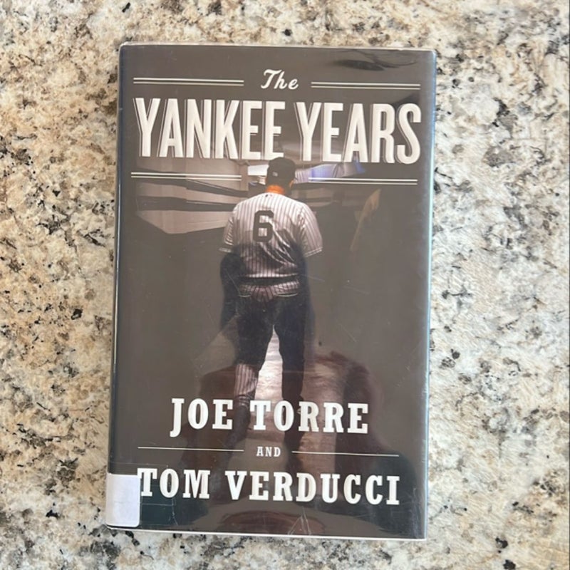 The Yankee Years