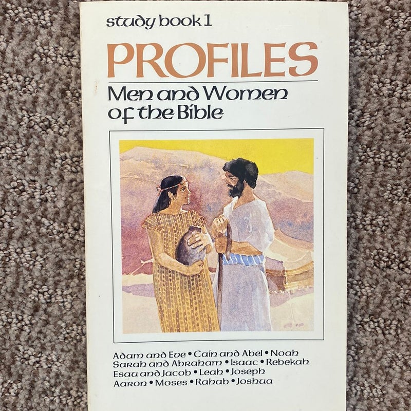 Profiles - Men and Women of the Bible