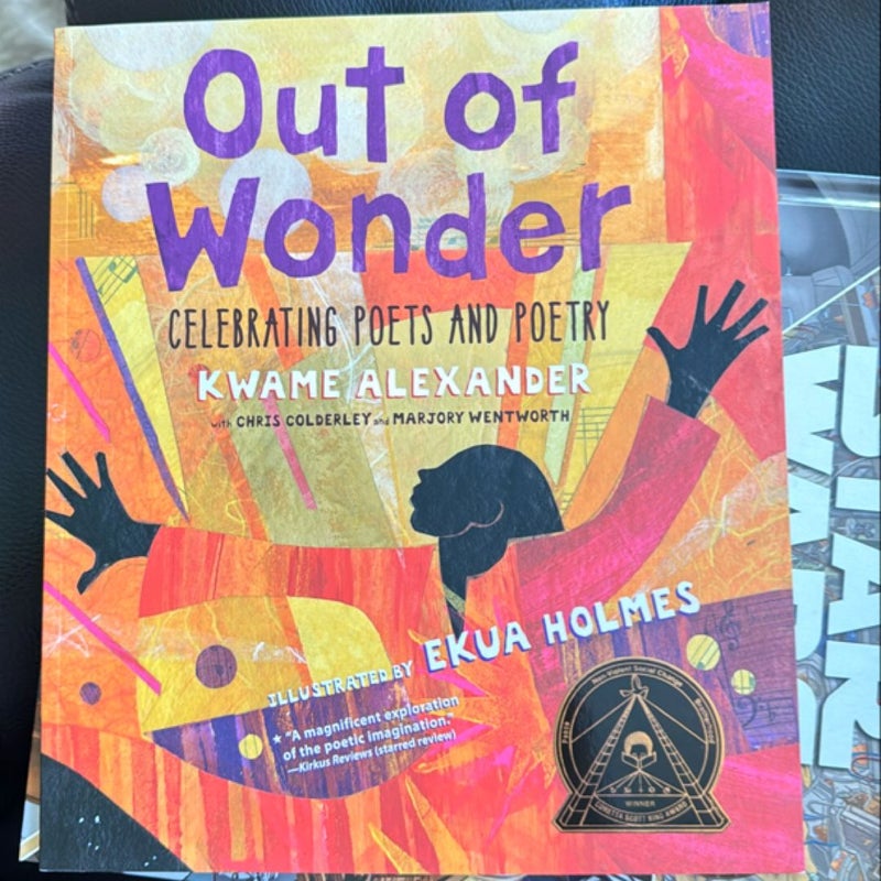 Out of Wonder: Celebrating Poets and Poetry