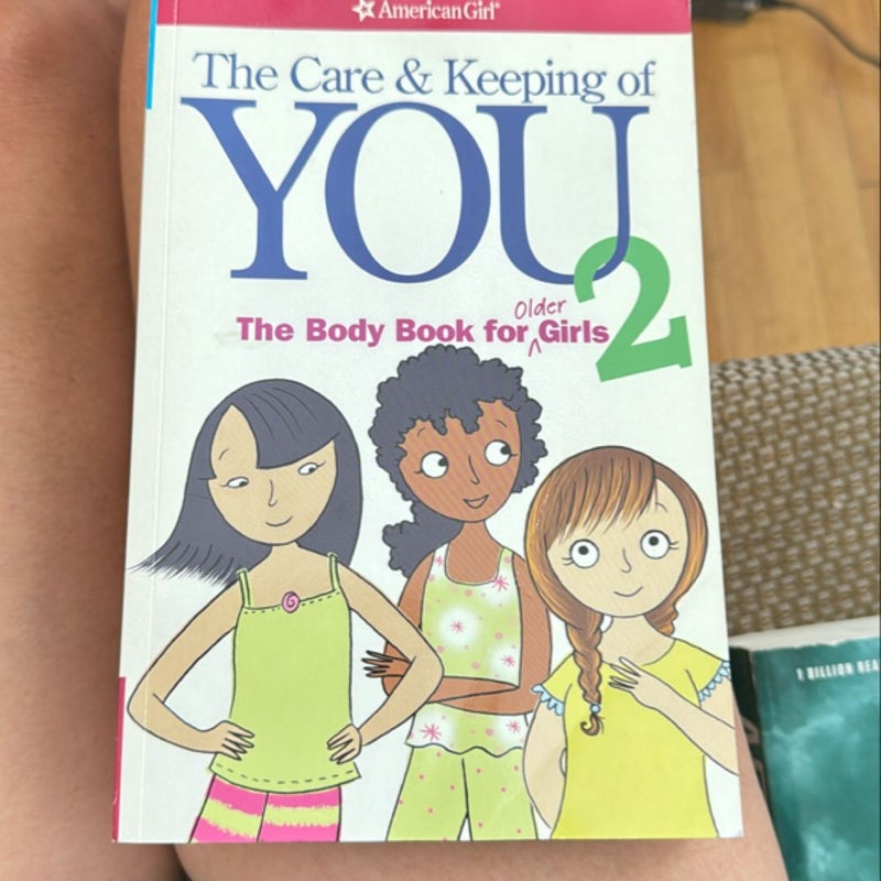 The Care and Keeping of You 2