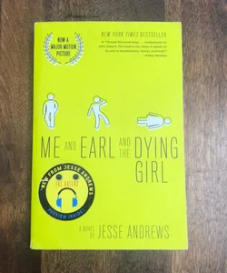 Me and Earl and the Dying Girl (Revised Edition)