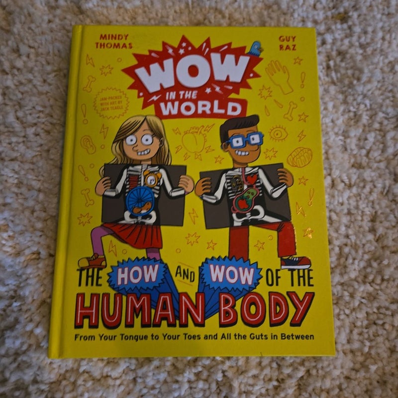 Wow in the World: the How and Wow of the Human Body