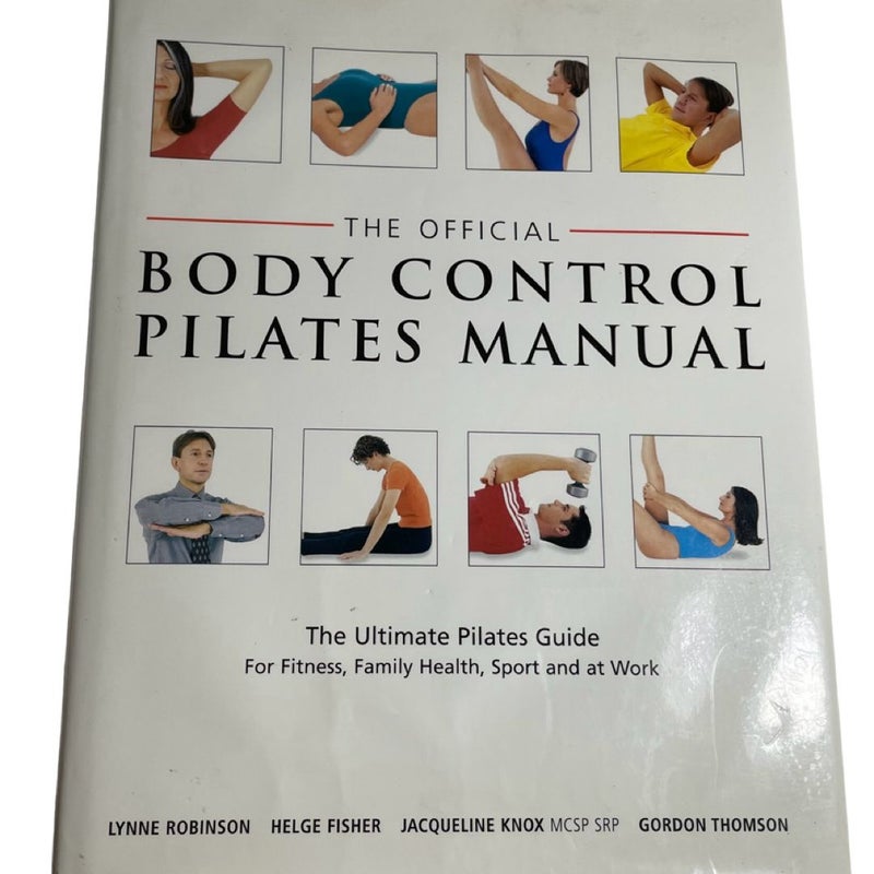 The Official Body Control Pilates Manual 