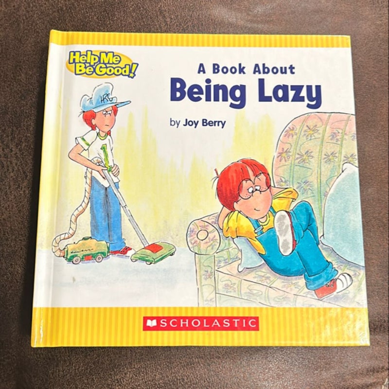 A Book about Being Lazy