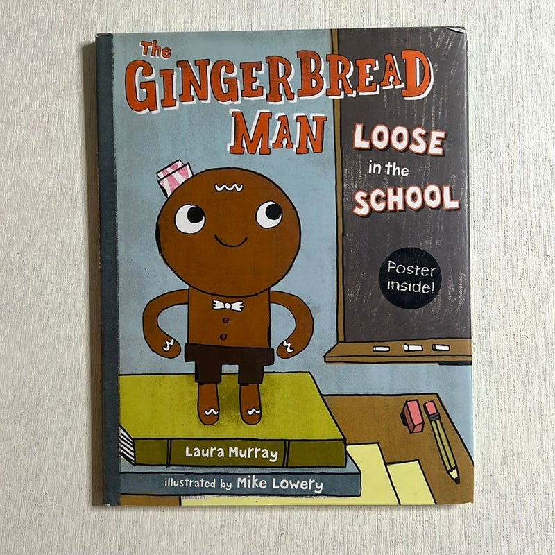 The Gingerbread Man Loose in the School