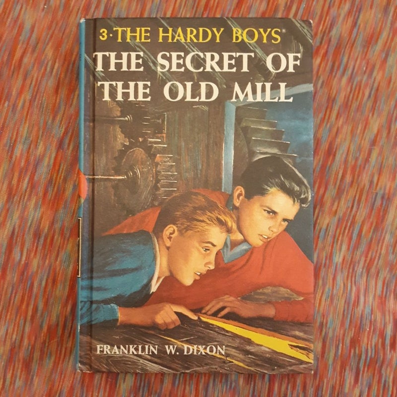 3. The Hardy Boys The Secret Of The Old Mill
