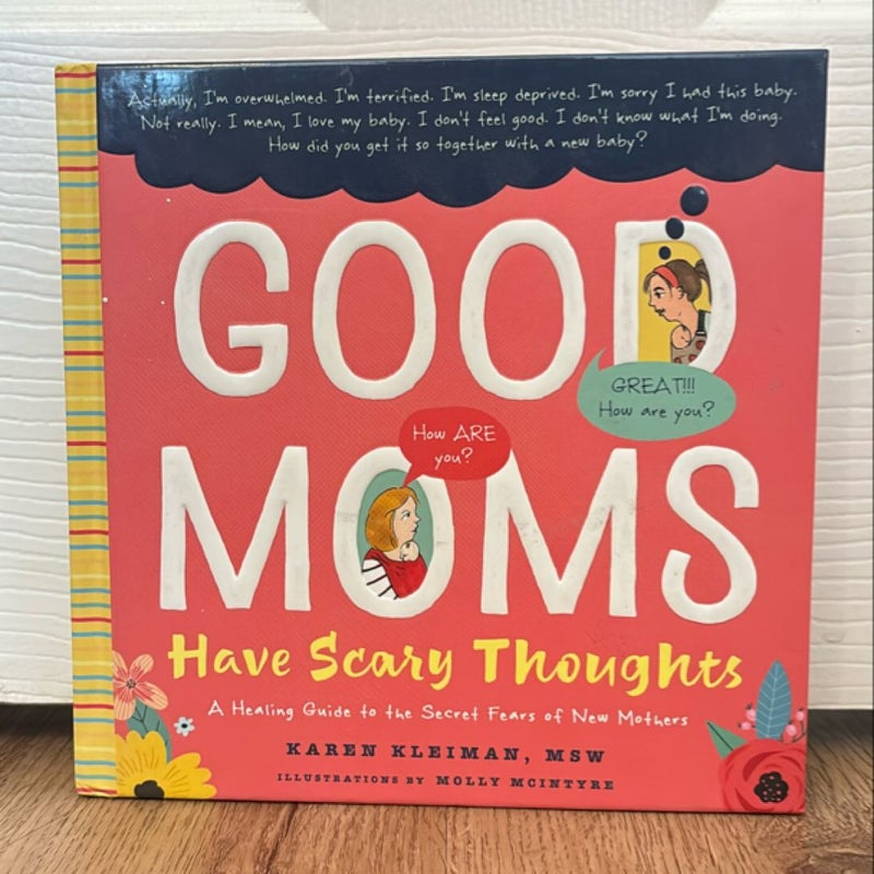 Good Moms Have Scary Thoughts