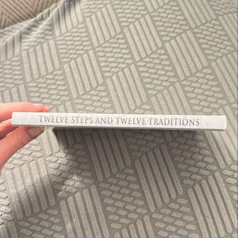 Twelve Steps and Twelve Traditions