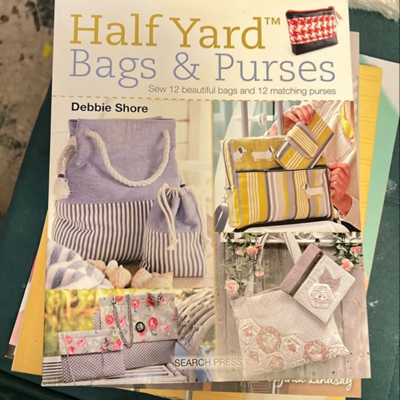 Half yard bags & purses 