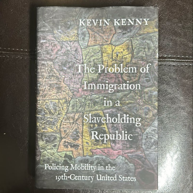 The Problem of Immigration in a Slaveholding Republic