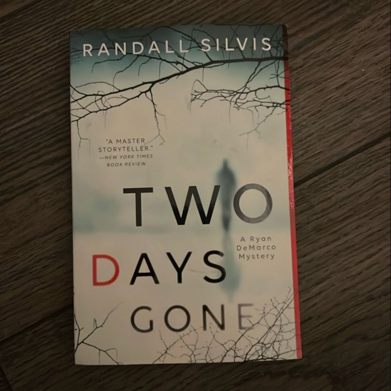 Two Days Gone