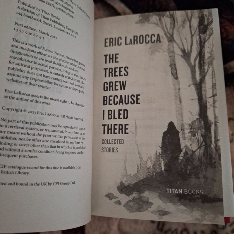 The Trees Grew Because I Bled There: Collected Stories