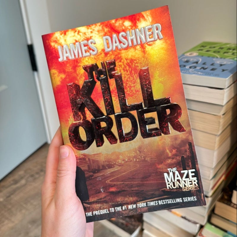 The Kill Order (Maze Runner, Book Four; Origin)