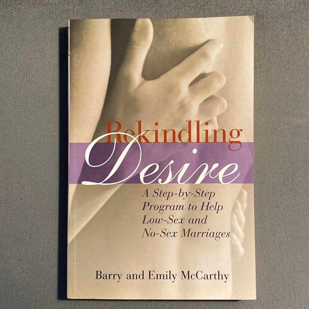 Rekindling Desire