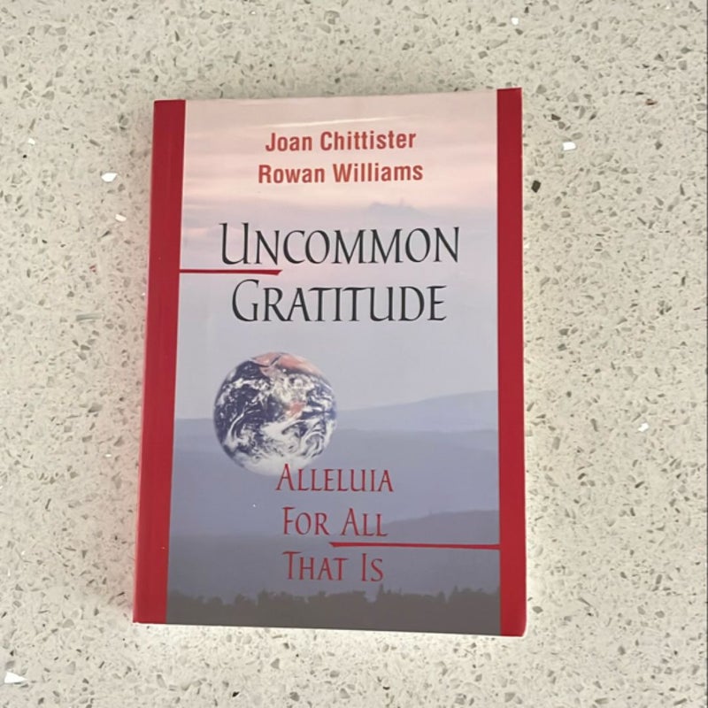 Uncommon Gratitude