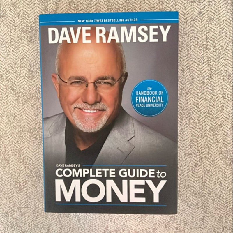 Dave Ramsey's Complete Guide to Money