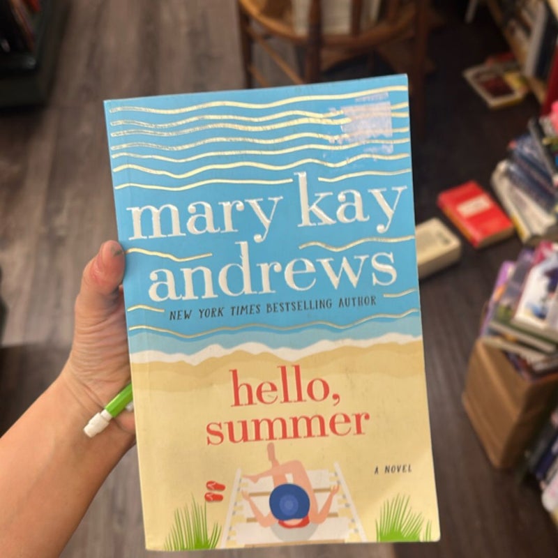 Hello, Summer