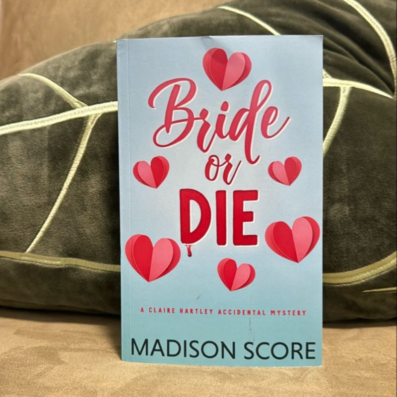 Bride or Die