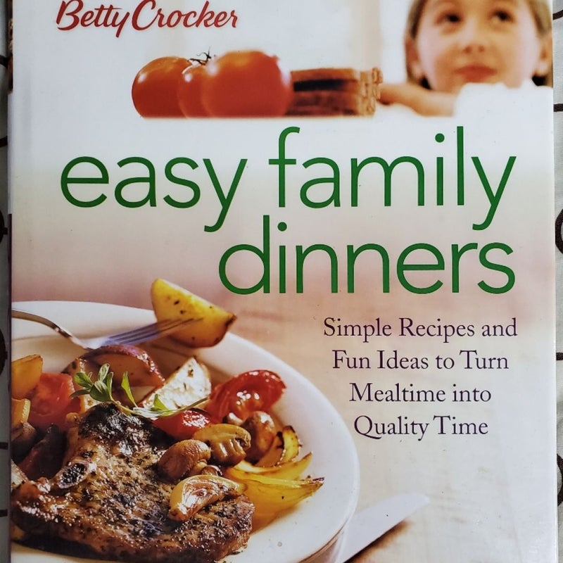 Betty Crocker Easy Family Dinners