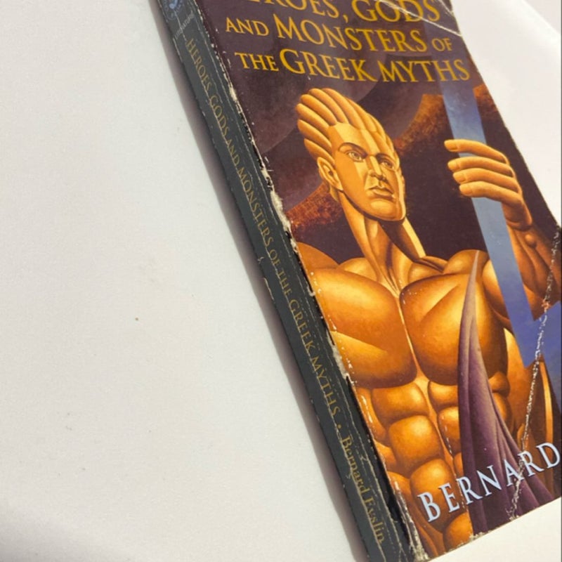 Heroes, Gods and Monsters of the Greek Myths by Bernard Evslin